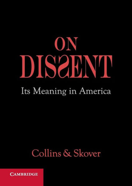 On Dissent: Its Meaning America