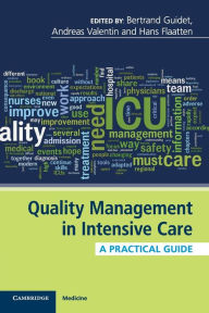 Title: Quality Management in Intensive Care: A Practical Guide, Author: Bertrand Guidet