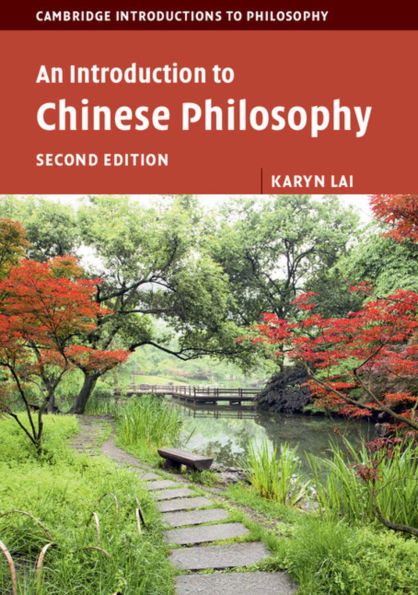 An Introduction to Chinese Philosophy / Edition 2