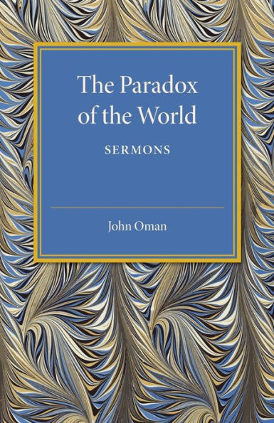 The Paradox of the World: Sermons