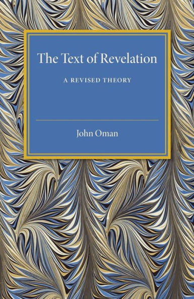 The Text of Revelation: A Revised Theory