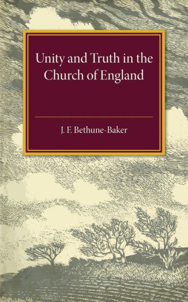 Unity and Truth: In the Church of England
