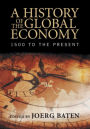 A History of the Global Economy: 1500 to the Present