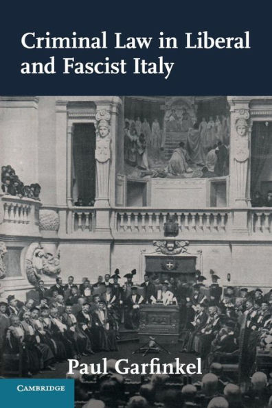 Criminal Law Liberal and Fascist Italy