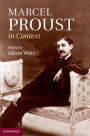 Marcel Proust in Context