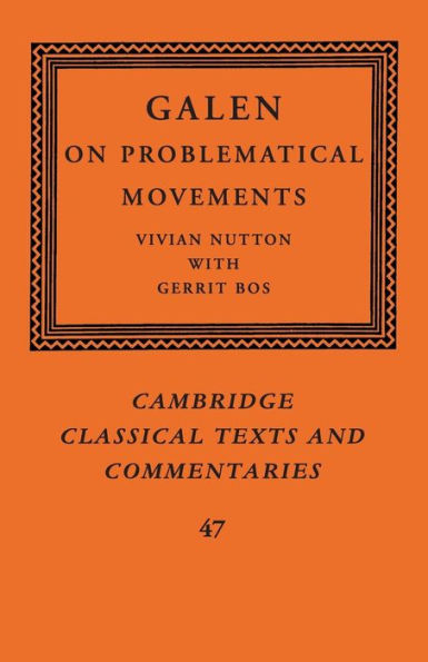 Galen: On Problematical Movements