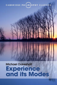 Title: Experience and its Modes, Author: Michael Oakeshott
