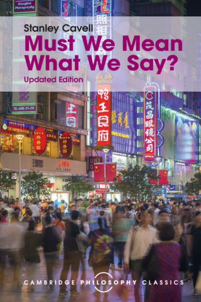 Must We Mean What Say?: A Book of Essays