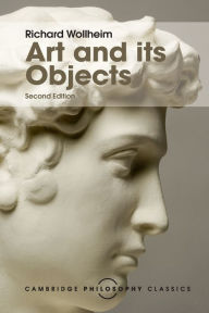 Title: Art and its Objects, Author: Richard Wollheim