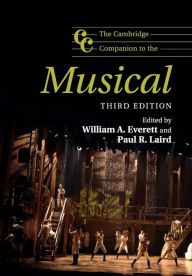 Title: The Cambridge Companion to the Musical, Author: William A. Everett