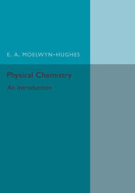Free audio books download for pc Physical Chemistry: An Introduction 9781107536456 PDB CHM by E. A. Moelwyn-Hughes