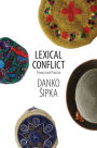Lexical Conflict: Theory and Practice