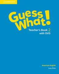 Title: Guess What! American English Level 2 Teacher's Book with DVD, Author: Lucy Frino