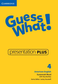 Title: Guess What! American English Level 4 Presentation Plus, Author: Susannah Reed