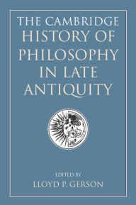 Title: The Cambridge History of Philosophy in Late Antiquity 2 Volume Paperback Set, Author: Lloyd P. Gerson