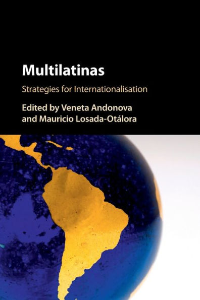 Multilatinas: Strategies for Internationalisation