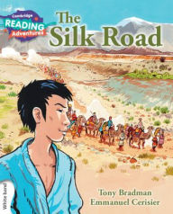 Title: Cambridge Reading Adventures The Silk Road White Band, Author: Tony Bradman