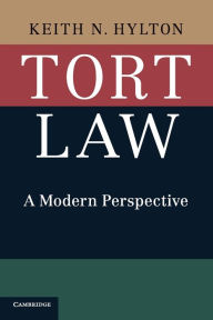 Title: Tort Law: A Modern Perspective, Author: Keith N. Hylton