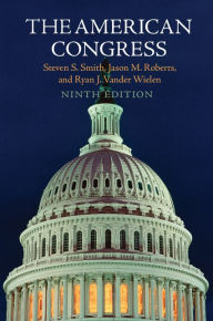 Title: The American Congress / Edition 9, Author: Steven S. Smith