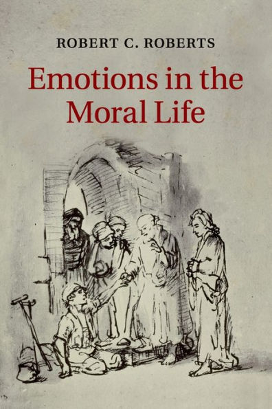 Emotions the Moral Life