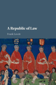 Title: A Republic of Law, Author: Frank Lovett