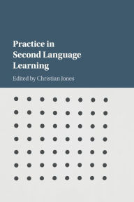 Title: Practice in Second Language Learning, Author: Christian Jones