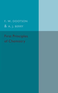 Title: First Principles of Chemistry, Author: F. W. Dootson