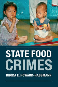 Title: State Food Crimes, Author: Rhoda E. Howard-Hassmann