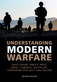 Title: Understanding Modern Warfare / Edition 2, Author: David Jordan