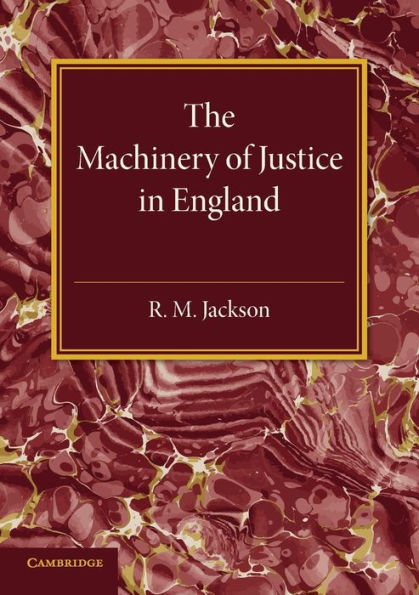 The Machinery of Justice in England