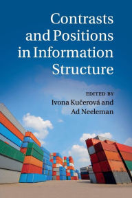 Best seller books free download Contrasts and Positions in Information Structure