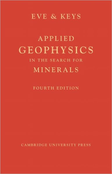 Applied Geophysics in the Search for Minerals