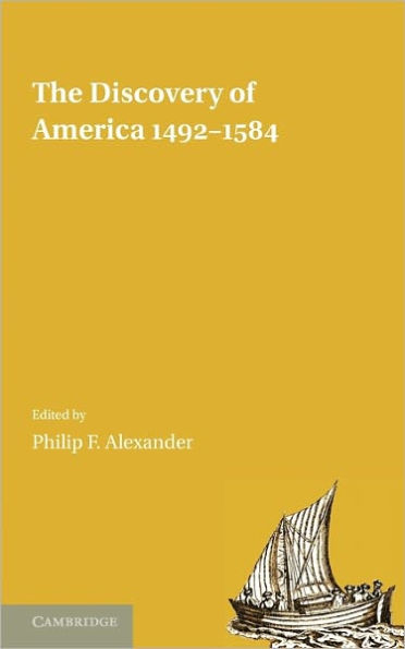 The Discovery of America 1492-1584