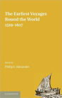 The Earliest Voyages Round the World, 1519-1617