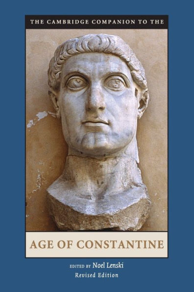 The Cambridge Companion to the Age of Constantine / Edition 2