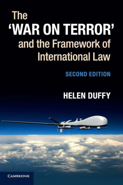 the 'War on Terror' and Framework of International Law