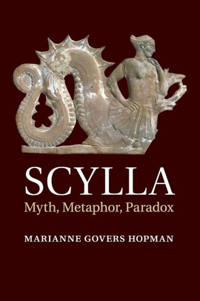 Scylla: Myth, Metaphor, Paradox