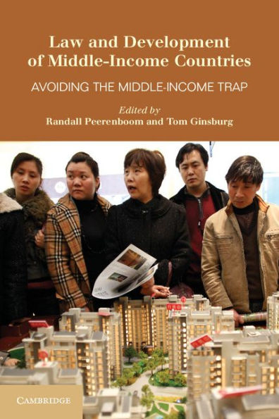 Law and Development of Middle-Income Countries: Avoiding the Trap