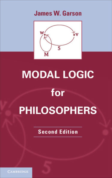 Modal Logic for Philosophers / Edition 2