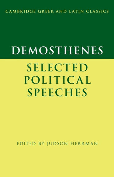 Demosthenes: Selected Political Speeches