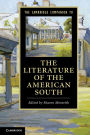 The Cambridge Companion to the Literature of the American South