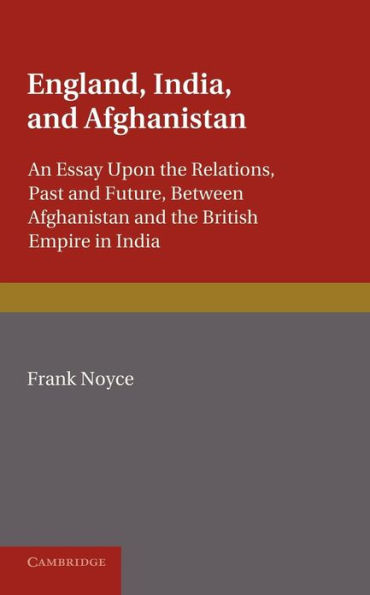 England, India and Afghanistan