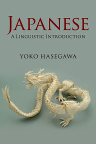 Title: Japanese: A Linguistic Introduction, Author: Yoko Hasegawa