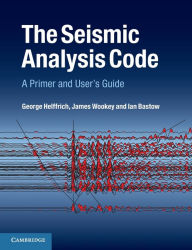 Title: The Seismic Analysis Code: A Primer and User's Guide, Author: George Helffrich