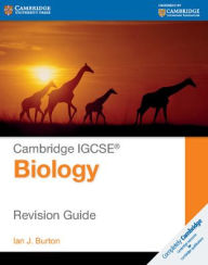 Title: Cambridge IGCSE® Biology Revision Guide, Author: Ian J. Burton