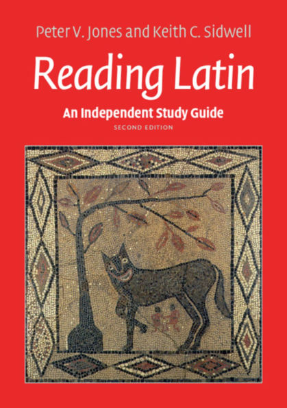 An Independent Study Guide to Reading Latin / Edition 2