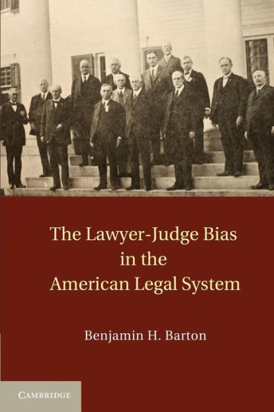 the Lawyer-Judge Bias American Legal System