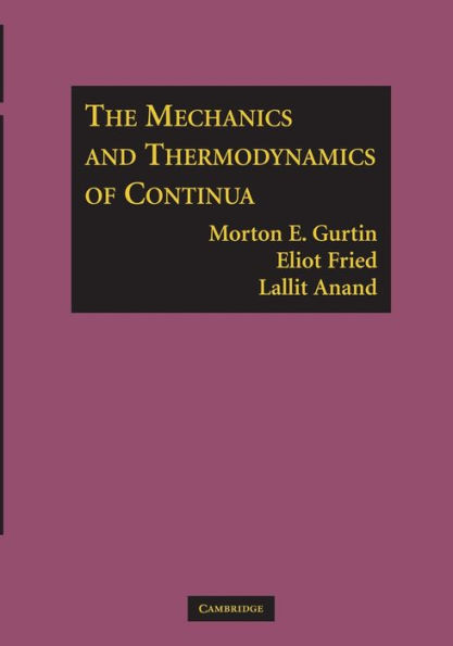 The Mechanics and Thermodynamics of Continua