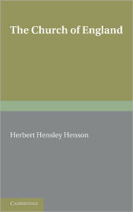 Title: The Church of England, Author: Herbert Hensley Henson