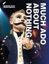 Title: Much Ado About Nothing, Author: William Shakespeare